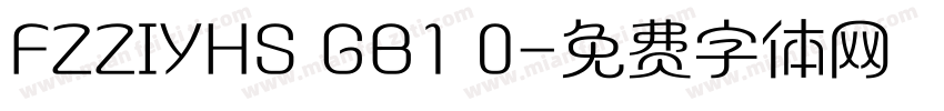 FZZIYHS GB1 0字体转换